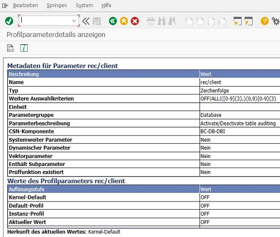 Profilparameter rec/client in RZ11 anzeigen lassen. Dieser Parameter muss für eine Protokollierung in SAP ERP gesetzt sein. Der Aktueller Wert ist hierbei entscheidend.